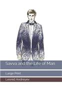 Savva and the Life of Man