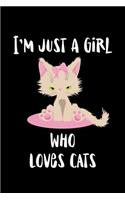 Just A Girl Who Loves Cats: Cats Notebook - Cute Gift For Girls And Women (120 Lined Pages, 6" x 9")