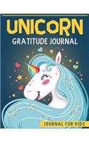 Unicorn Gratitude Journal For Kids: Simple and Easy Gratitude Journal For Kids with Prompts to Teaching Children Gratitude and Mindfulness