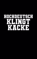 Hochdeutsch Klingt Kacke: A5 (Handtaschenformat) Geocaching Notizbuch für über 200 Geocaches. Geocaching Journal für gefundene Caches mit vorgedruckten Notizfeldern.