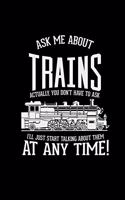 Ask me about trains