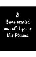 21 Years Married And All I Got Is This Planner