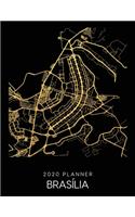 2020 Planner Brasília: Weekly - Dated With To Do Notes And Inspirational Quotes - Brasília - Brazil(51 City Map Calendar Diary Book)