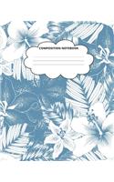 Hibiscus Composition Notebook: Blank Lined Cute Notebooks for Girls Teens Kids School Writing Notes Journal (7.5 x 9.25 in)