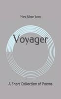 Voyager: A Short Collection of Poems