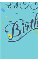 Happy 86th Birthday: 86th Birthday Gift / Journal / Notebook / Diary / Unique Greeting & Birthday Card Alternative