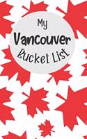 My Vancouver Bucket List: Novelty Bucket List Themed Notebook