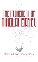 Atonement of Nikolai Isayev