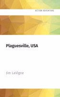 Plaguesville, USA