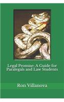 Legal Promise: A Guide for Paralegals and Law Students(3 Guide for Paralegals and Law Students)