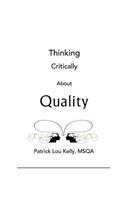 Thinking Critically About Quality