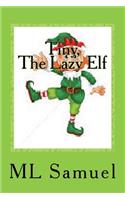 Tiny, the Lazy Elf
