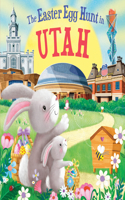 The Easter Egg Hunt in Utah: (Easter Egg Hunt in)