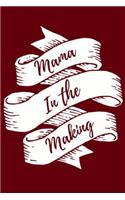 Mama in the Making