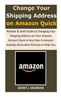 Change Your Shipping Address on Amazon Quick
