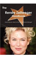 The Ren E Zellweger Handbook - Everything You Need to Know about Ren E Zellweger