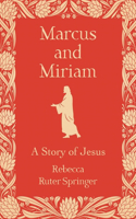 Marcus and Miriam
