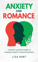 Anxiety and Romance