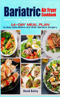 Bariatric Air Fryer Cookbook 2021