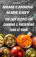 Home Canning Made Easy