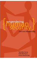 Engendering Human Security: Feminist Perspectives