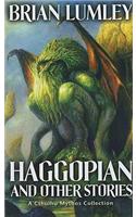 Haggopian and Other Stories: A Cthulhu Mythos Collection(2 Mythos Tales)