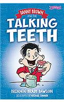 Danny Brown and the Talking Teeth