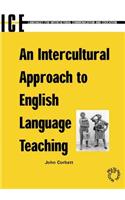 An Intercultural Approach to English Language Teaching: (7 Languages for Intercultural Communication and Education)