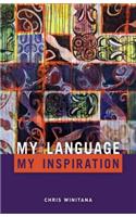 My Language, My Inspiration
