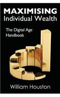 Maximising Individual Wealth