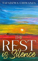 Rest is Silence