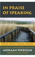 In Praise of Speaking