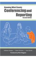 Conferencing and Reporting