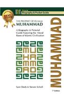 Muhammad: The Prophet of Islam - Biography and Pictorial Guide