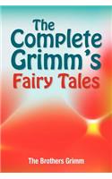 Complete Grimm's Fairy Tales