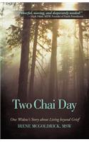Two Chai Day: One Widow's Story about Living Beyond Grief(English)