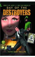 Day of the Destroyers: Jimmie Flint, Agent X11 Must Save America Novel