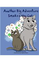 Another Big Adventure for Smokee the Cat