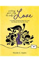 Writing Your Way to (Self-)Love