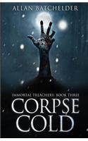 Corpse Cold