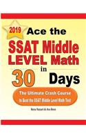 Ace the SSAT Middle Level Math in 30 Days: The Ultimate Crash Course to Beat the SSAT Middle Level Math Test