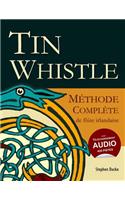 Tin Whistle - Méthode Complète de Flûte Irlandaise