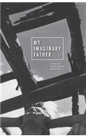 My Imaginary Father: Poetry by Christopher DeWinter