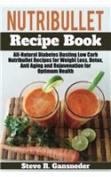 Nutribullet Recipe Book