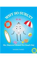 Why So Surly