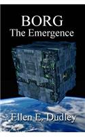 Borg.: The Emergence.