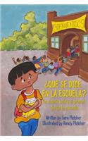 ¿Qué se dice en la escuela?: Un cuento sobre el primer día de la escuela