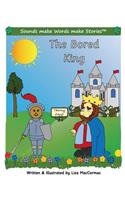 The Bored King