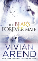 The Bear's Forever Mate: (3 Borealis Bears)