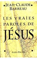 Vraies Paroles de Jesus (Les)
